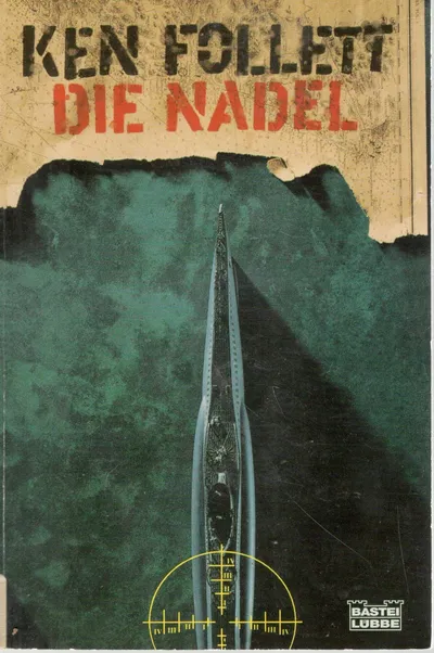 Ken Follett Die Nadel Historischer Roman Bastei Lübbe Taschenbuch