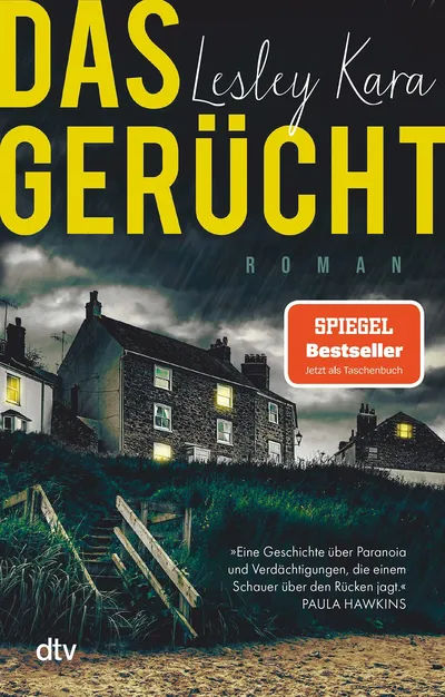 Lesley Kara Das Gerücht Taschenbuch Psychothriller Gesellschaftsroman Bestseller