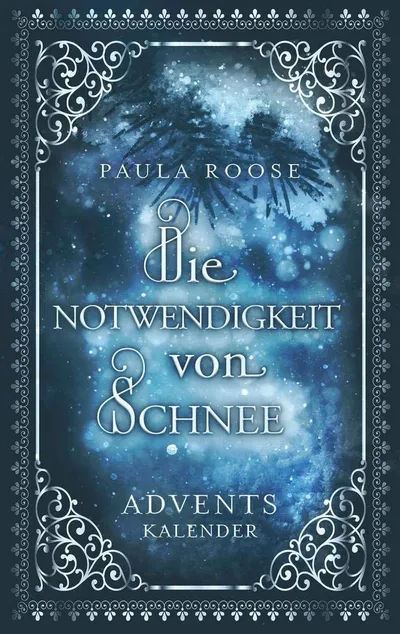 Books on Demand GmbH Adventskalender Die Notwendigkeit von Schnee Blau