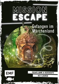 Edition Michael Fischer Mission Escape Gefangen im Märchenland Rätselspiel ab 9 1