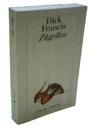Zügellos von Dick Francis Krimi Bestseller Taschenbuch Diogenes