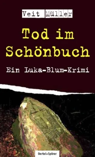 Tod im Schönbuch - Veit Müller Kriminalroman Ein Luka-Blum-Krimi
