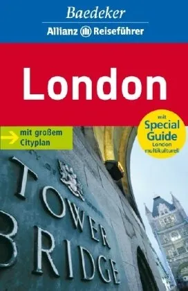 Baedeker Reiseführer London: Umfassend mit Cityplan & Special Guide