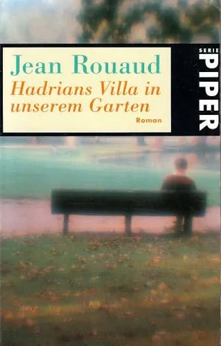 Hadrians Villa in unserem Garten Jean Rouaud Biografischer Roman Taschenbuch