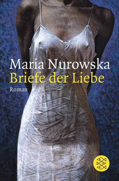Briefe der Liebe Maria Nurowska Roman Liebesroman Taschenbuch