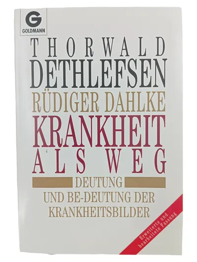 Krankheit als Weg Thorwald Dethlefsen Rüdiger Dahlke Goldmann Esoterik Buch