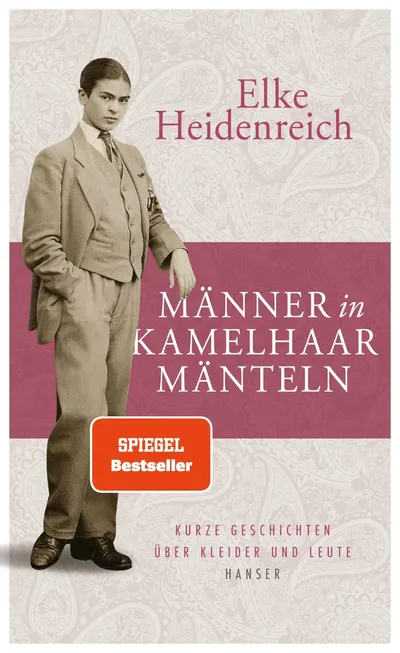 Männer in Kamelhaarmänteln Elke Heidenreich Kurzgeschichten Hanser