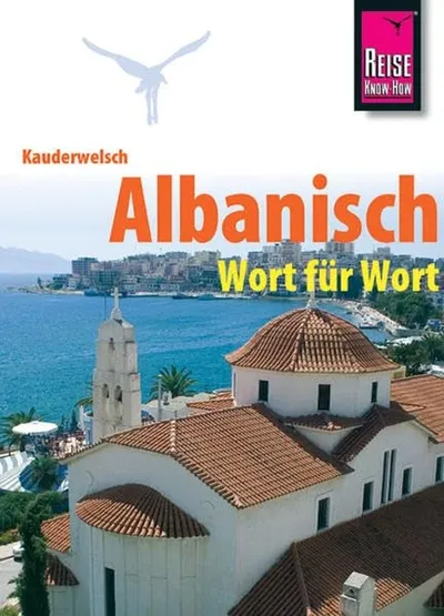 Kauderwelsch Albanisch Wort für Wort Sprachführer Reise Know-How Taschenbuch