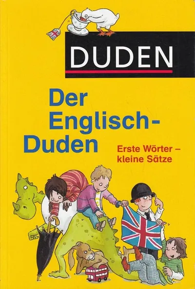 Duden Der Englisch-Duden Erste Wörter kleine Sätze Sachbuch für Kinder