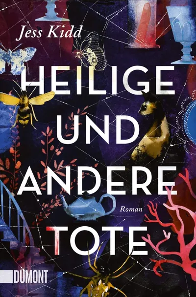 Heilige und andere Tote Roman Jess Kidd DuMont Gesellschaftsroman
