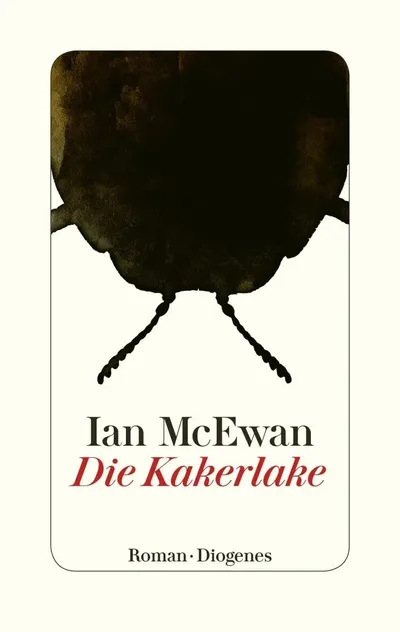 Die Kakerlake Ian McEwan Gesellschaftsroman Diogenes