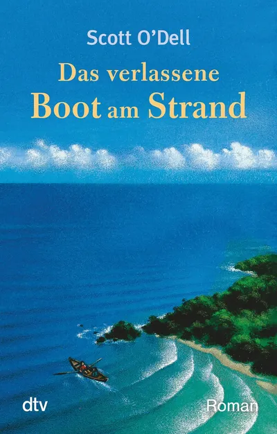Das verlassene Boot am Strand Scott O'Dell dtv Roman Jugendbuch