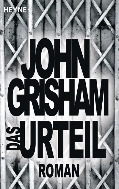 Das Urteil - John Grisham Kriminalroman Thriller Buch Heyne