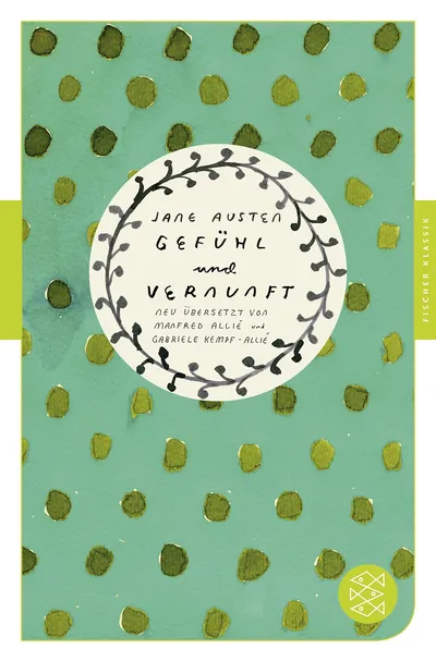 Jane Austen Gefühl und Vernunft Taschenbuch FISCHER Klassik Neuübersetzung