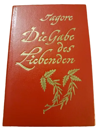 Rabindranath Tagore Die Gabe des Liebenden Hardcover Geschenkbuch Lyrik
