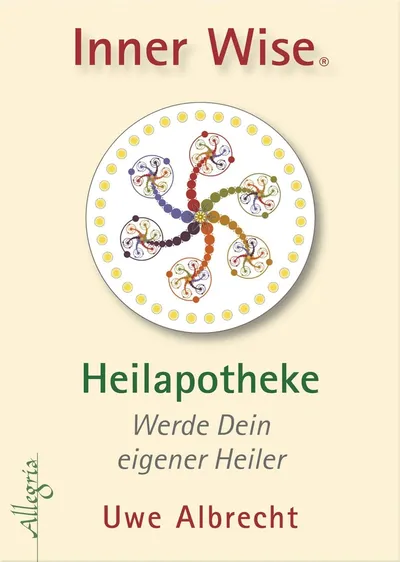 Inner Wise Heilapotheke Uwe Albrecht Taschenbuch Gesundheit Ratgeber