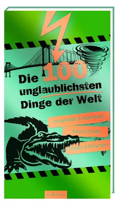 Anna Claybourne 100 unglaublichste Dinge Welt Natur Sachbuch Taschenbuch Deutsch