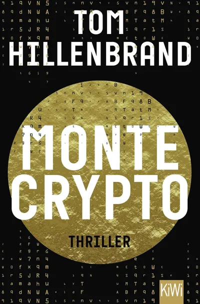 Montecrypto Thriller Tom Hillenbrand KiWi Deutsch Taschenbuch Bitcoin Intrigen