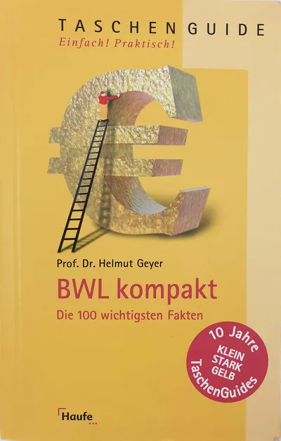 Haufe BWL Kompakt von Helmut Geyer Fachbuch Taschenbuch Einstieg