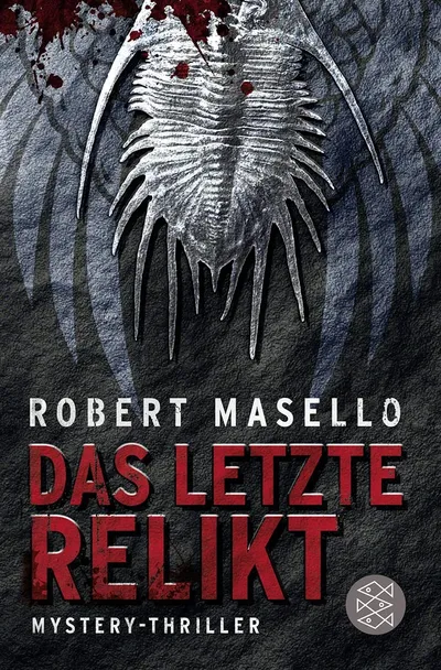 Robert Masello Das letzte Relikt Thriller Taschenbuch Deutsch Mystery Fossil