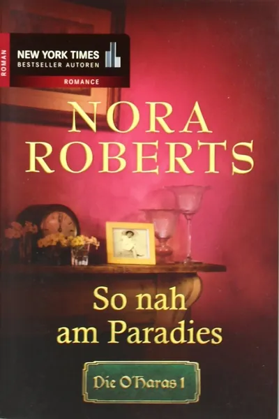 So nah am Paradies von Nora Roberts Liebesroman Taschenbuch Pferde Deutsch