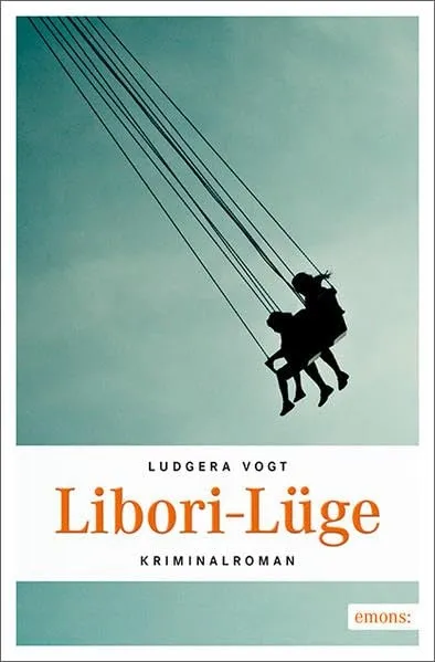Ludgera Vogt Libori-Lüge Kriminalroman Taschenbuch Emons Verlag Deutsch