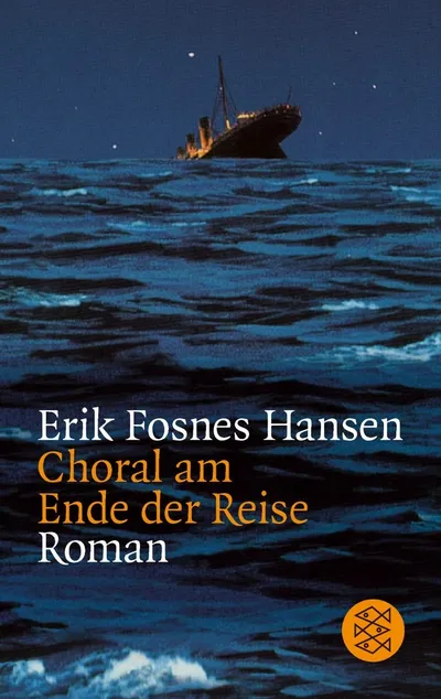 Erik Fosnes Hansen Choral am Ende der Reise Historischer Roman Titanic Musiker