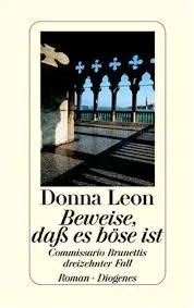 Donna Leon "Beweise, dass es böse ist" Kriminalroman Hardcover Diogenes