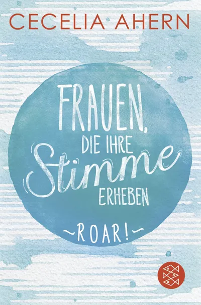 Cecelia Ahern Frauen, die ihre Stimme erheben Taschenbuch Gesellschaftsroman