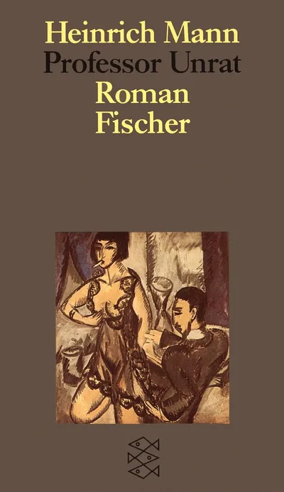 Professor Unrat von Heinrich Mann Gesellschaftsroman Fischer Taschenbuch Deutsch