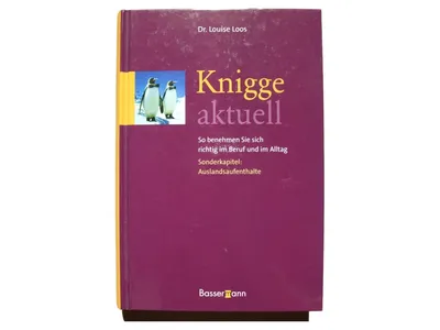 Knigge Louise Dr. Loos Ratgeber Gutes Benehmen Alltag Beruf Hardcover Deutsch