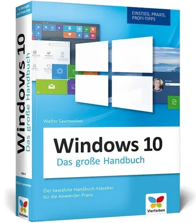 Windows 10 Handbuch von Walter Saumweber IT Programmierbuch Einsteiger Profis