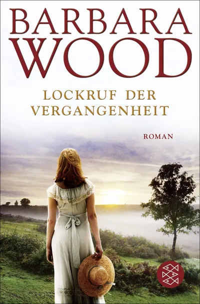 Barbara Wood Lockruf der Vergangenheit Liebesroman Geheimnisse Lügen Fischer TB