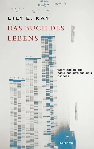 Lily E. Kay Das Buch des Lebens Sachbuch Genetik Informatik Hardcover Deutsch