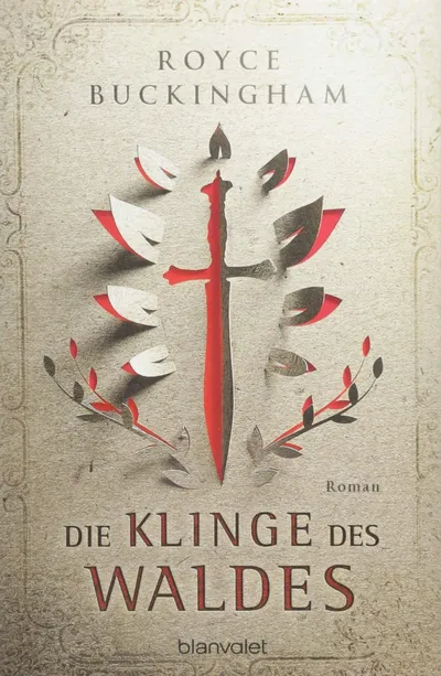 Royce Buckingham Die Klinge des Waldes Roman Fantasy Buch blanvalet