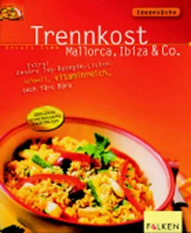 Trennkost Mallorca, Ibiza & Co. von Ursula Summ Kochbuch Gesund Taschenbuch