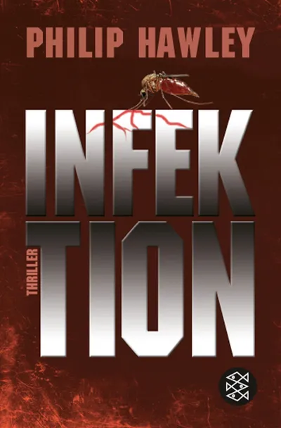 Infektion von Philip Hawley Thriller Taschenbuch Fischer Pharmakonzern Deutsch
