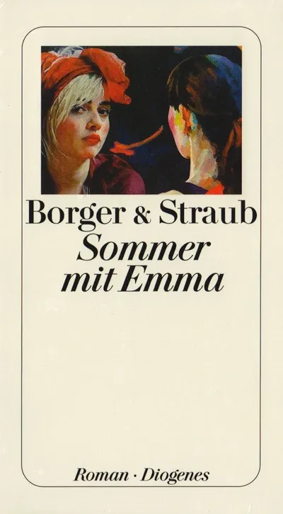 Borger & Straub Sommer mit Emma Abenteuerroman Tragikomödie Hardcover Diogenes