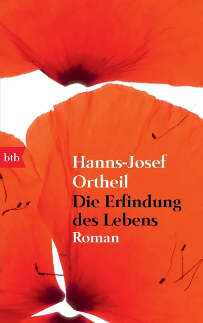 Die Erfindung des Lebens Hanns-Josef Ortheil Roman btb Taschenbuch