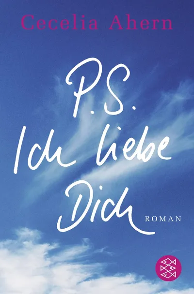 P.S. Ich liebe Dich Cecelia Ahern Liebesroman Taschenbuch