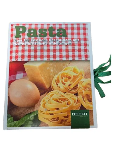 DEPOT Kochbuch Pasta Über 100 köstliche Rezeptideen Schritt-für-Schritt