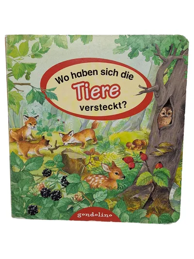 Wo haben sich die Tiere versteckt? gondolino Kinderbuch Pappbuch Tiere Wald