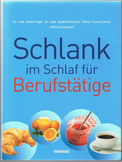 Schlank im Schlaf für Berufstätige Abnehmen Ratgeber Weltbild