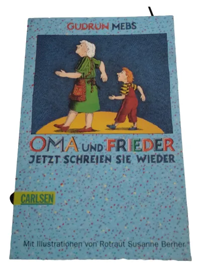 Oma und Frieder: Jetzt schreien sie wieder - Gudrun Mebs Kinderbuch Carlsen