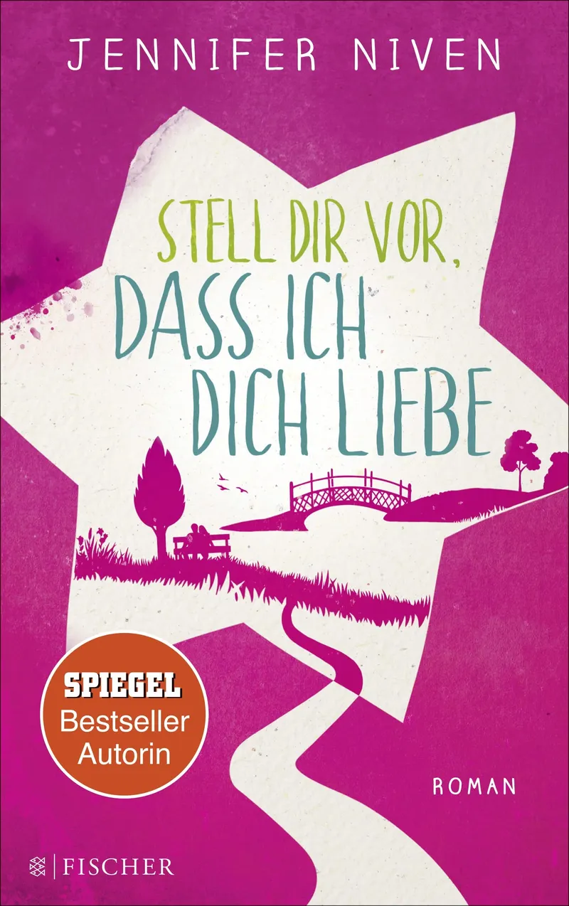 Stell dir vor, dass ich dich liebe - Jennifer Niven Liebesroman Fischer 1
