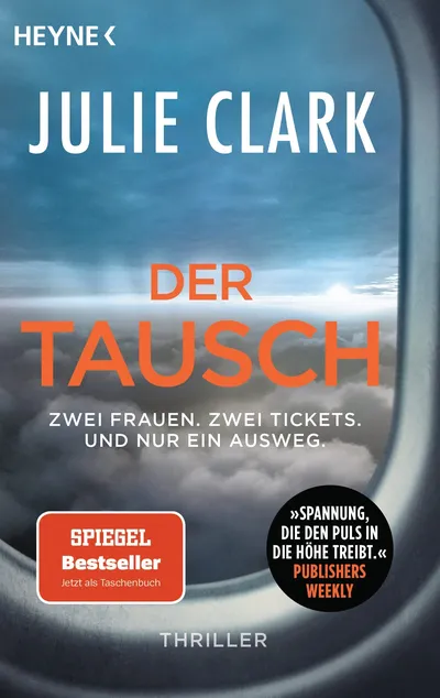 Der Tausch Julie Clark Thriller Taschenbuch Heyne Spiegel Bestseller