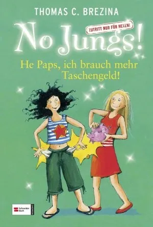 Hexe Lilli: He Paps, ich brauch mehr Taschengeld! Brezina Kinderbuch HC Deutsch