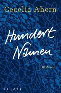 Hundert Namen - Cecelia Ahern - Roman Gesellschaftsroman Buch 1