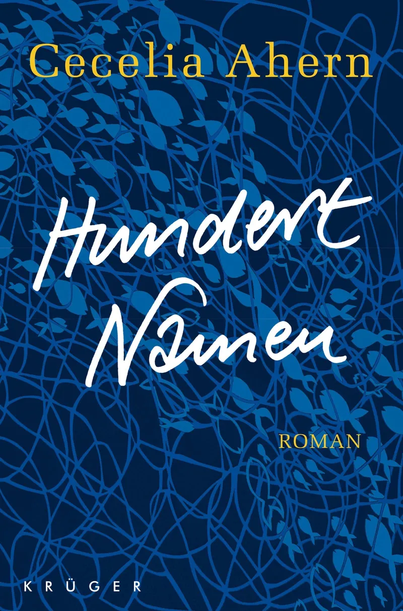 Hundert Namen - Cecelia Ahern - Roman Gesellschaftsroman Buch 1