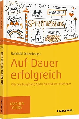 Haufe TaschenGuide Spitzenleistung Erfolg ohne Burnout Reinhold Stritzelberger